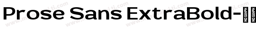 Prose Sans ExtraBold字体转换